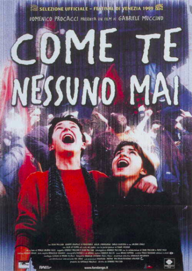 Film Come te nessuno mai